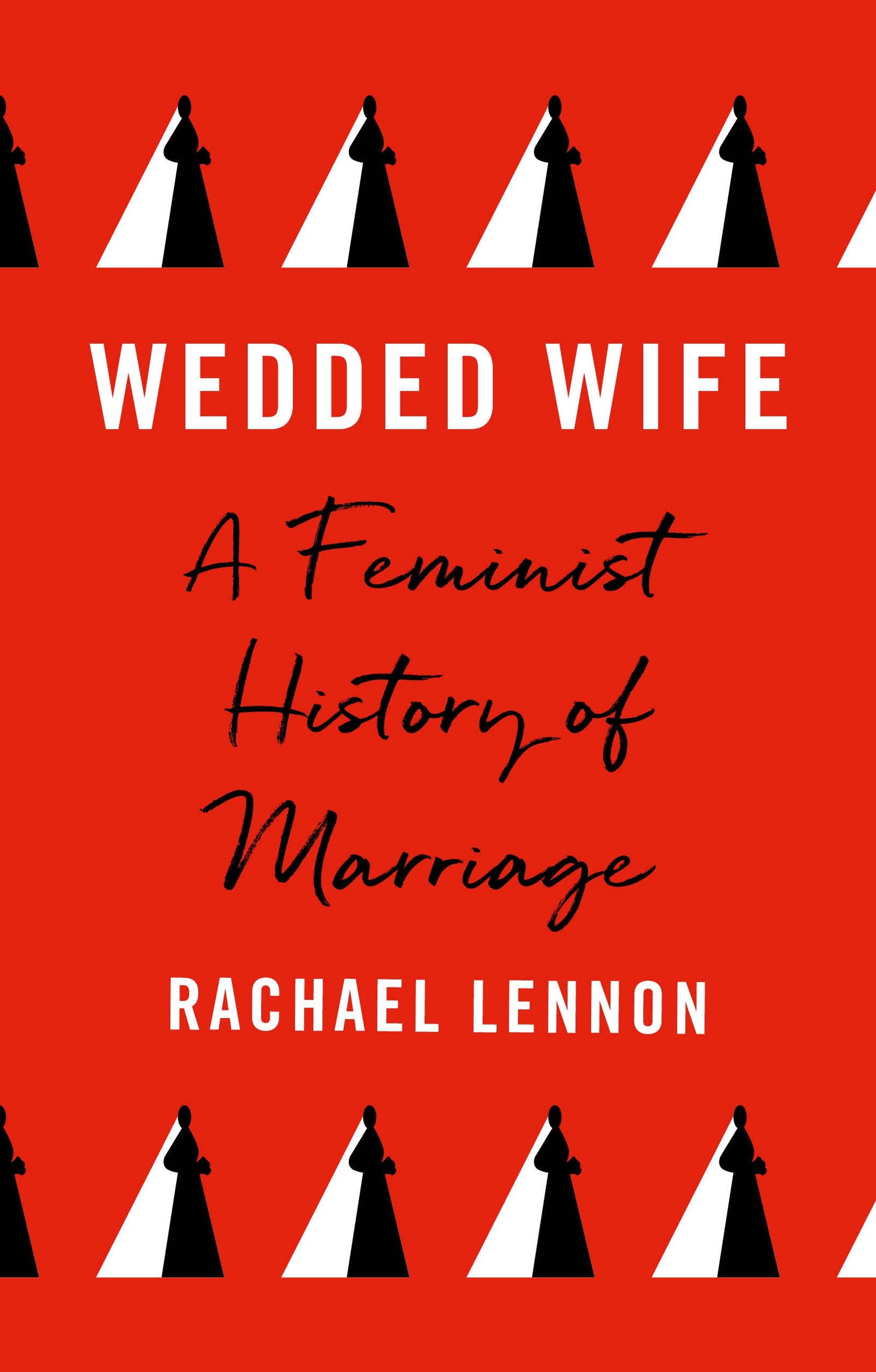 Wedded Wife / Rachael Lennon