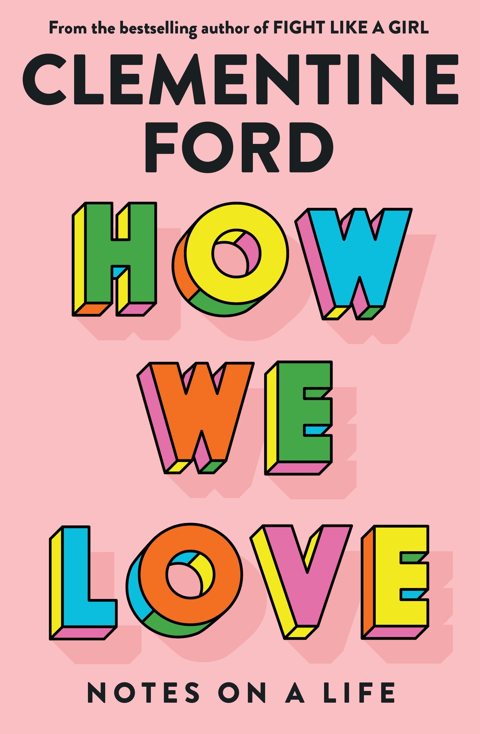 HOW WE LOVE / CLEMENTINE FORD/ BUY NOW ONLINE