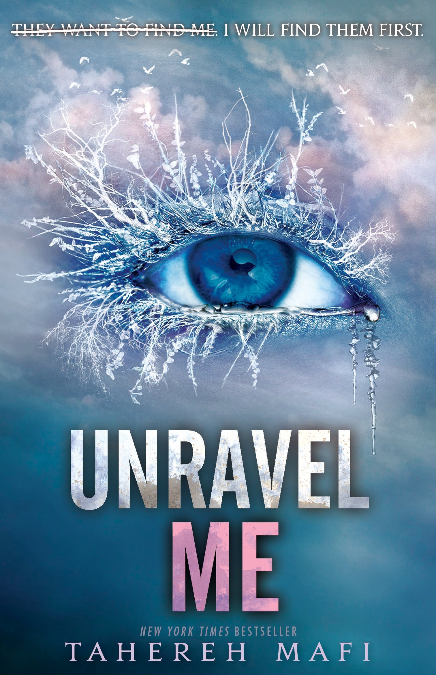 Unravel Me / Tahereh Mafi / Buy Now Online