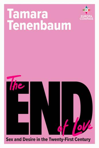 THE END OF LOVE / TAMARA TENENBAUM / BUY NOW ONLINE