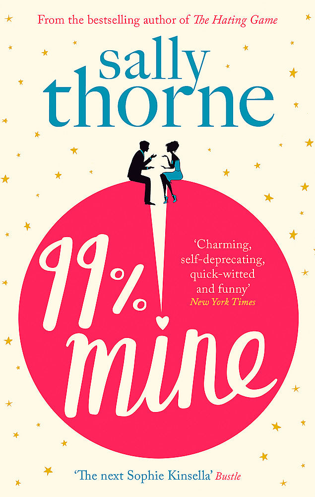 99% Mine / Sally Thorne / Buy Now Online