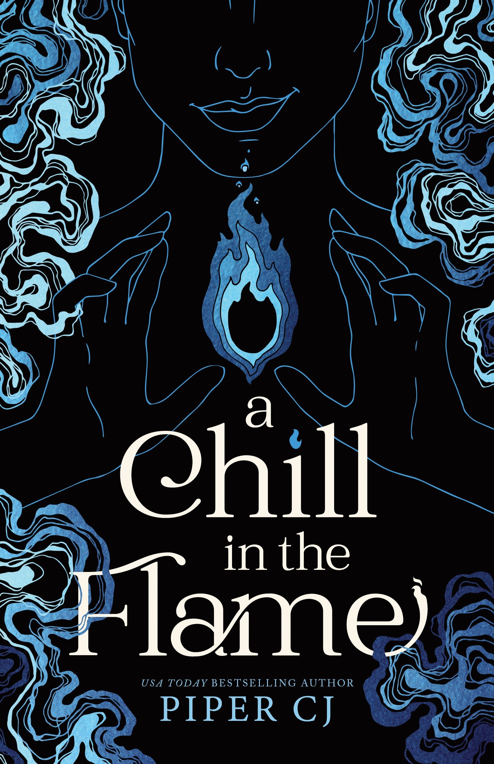 A CHILL IN THE FLAME / PIPER CJ / BUY NOW ONLINE