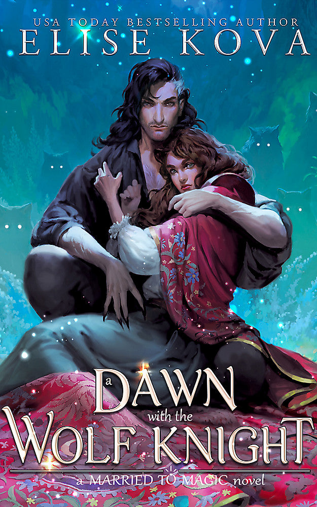 A Dawn with the Wolf Knight / Elise Kova / Buy Now Online