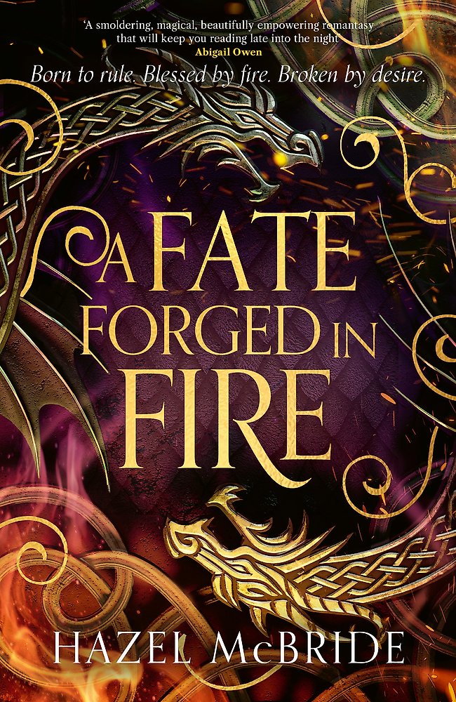 A Fate Forged in Fire by Hazel McBride / Buy Now Online