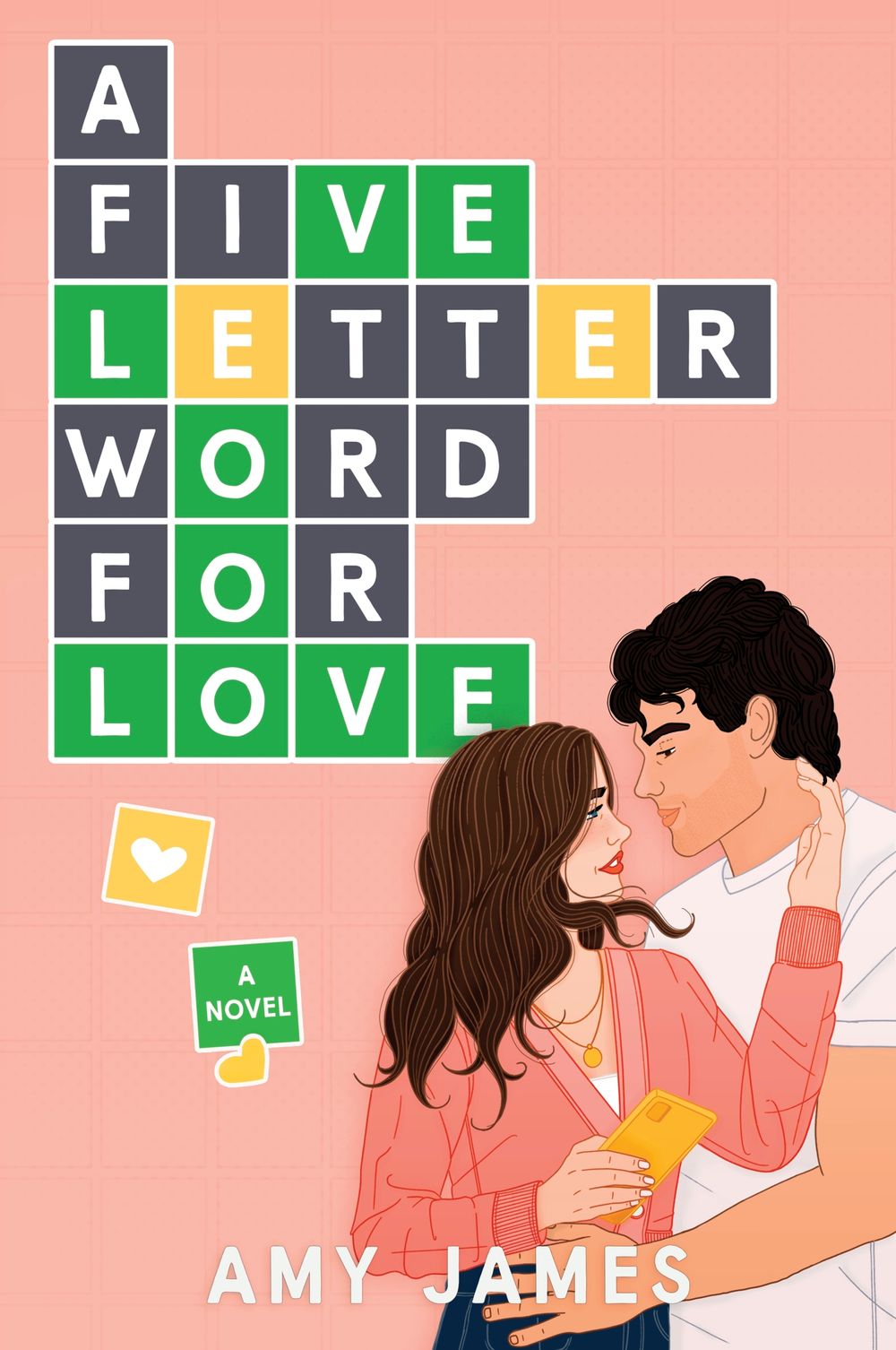 A Five-letter Word For Love: A Novel By Amy James