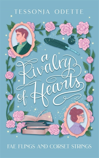 Book cover of 'A Rivalry of Hearts' by Tessonja Odette with floral and portrait elements on a blue background.