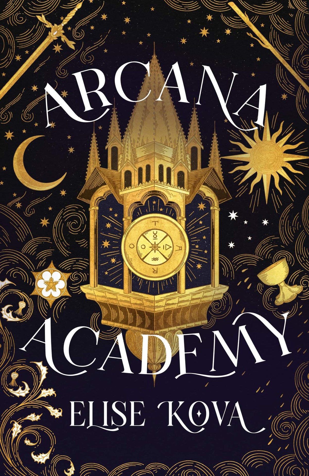 Book cover of &#39;Arcana Academy&#39; by Elise Kova with gold and black design elements.