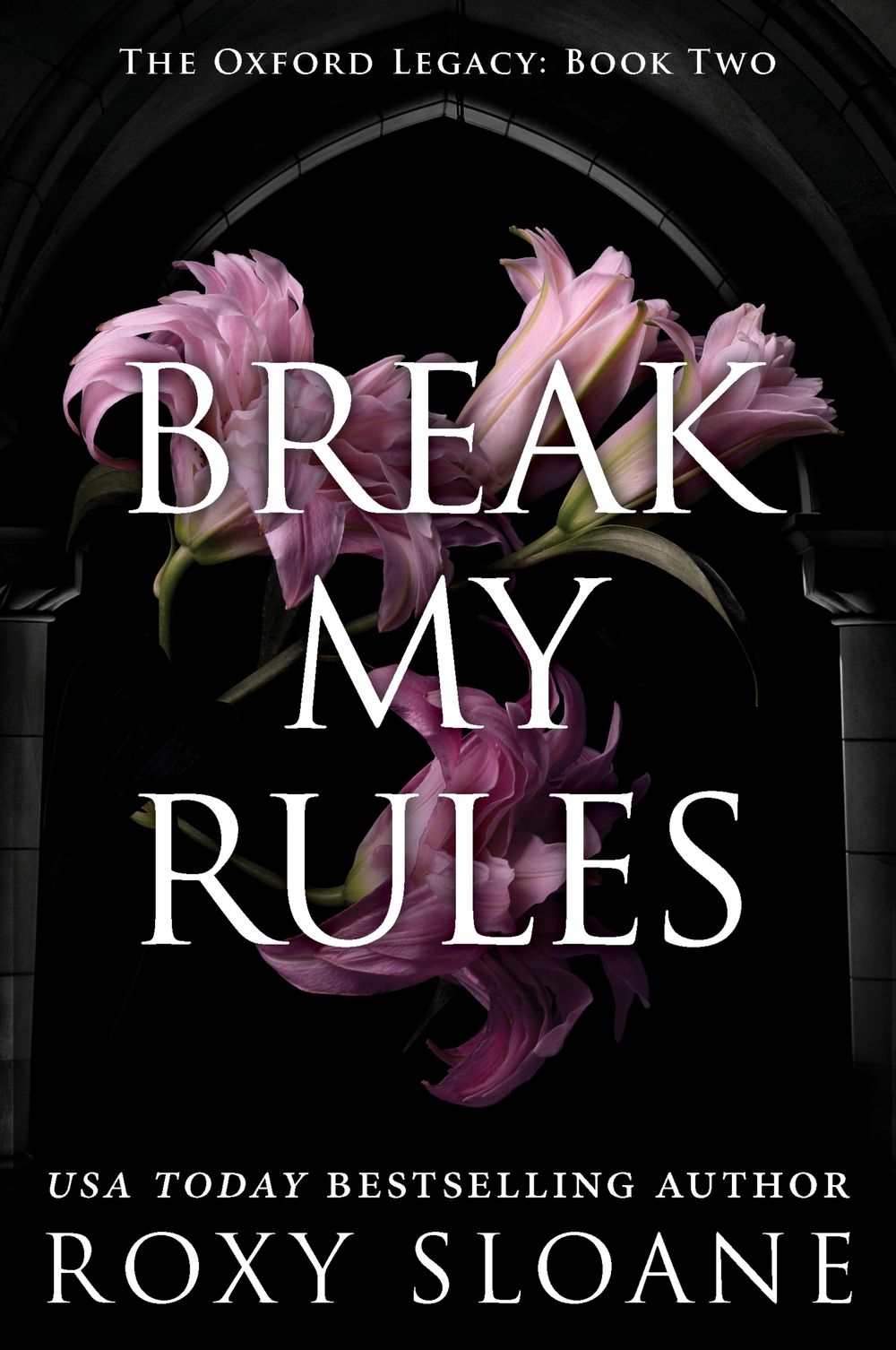 BREAK MY RULES / ROXY SLOANE / BUY NOW ONLINE