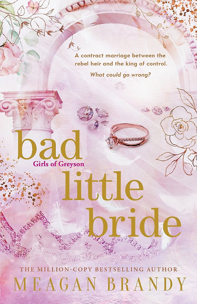 Book cover of 'Bad Little Bride' by Meagan Brandt with decorative elements and text.