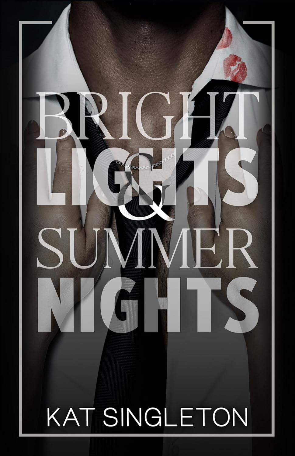 Bright Lights & Summer Nights / Kat Singleton / Buy Now Online