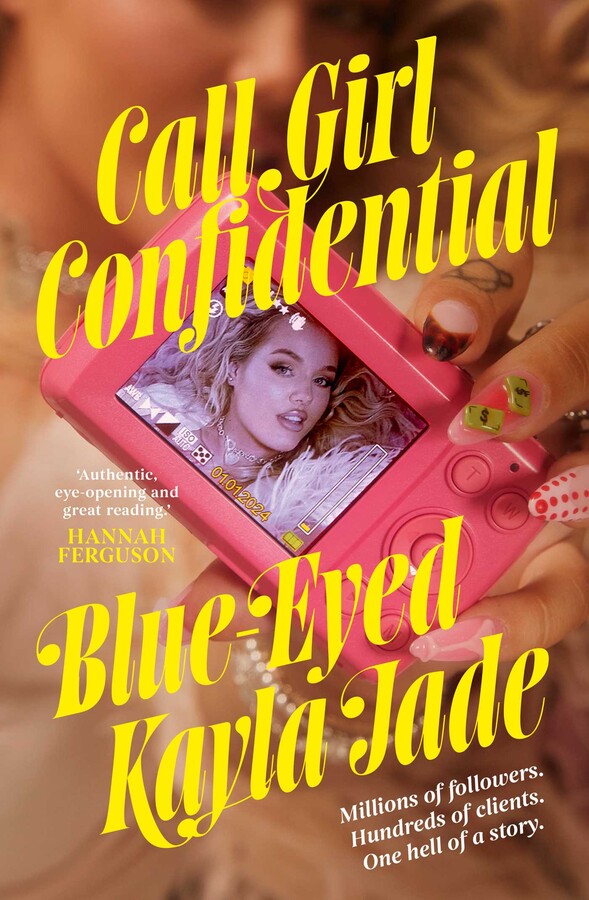 Book cover of 'Call Girl Confidential' with a pink camera taking a photo of a woman 
