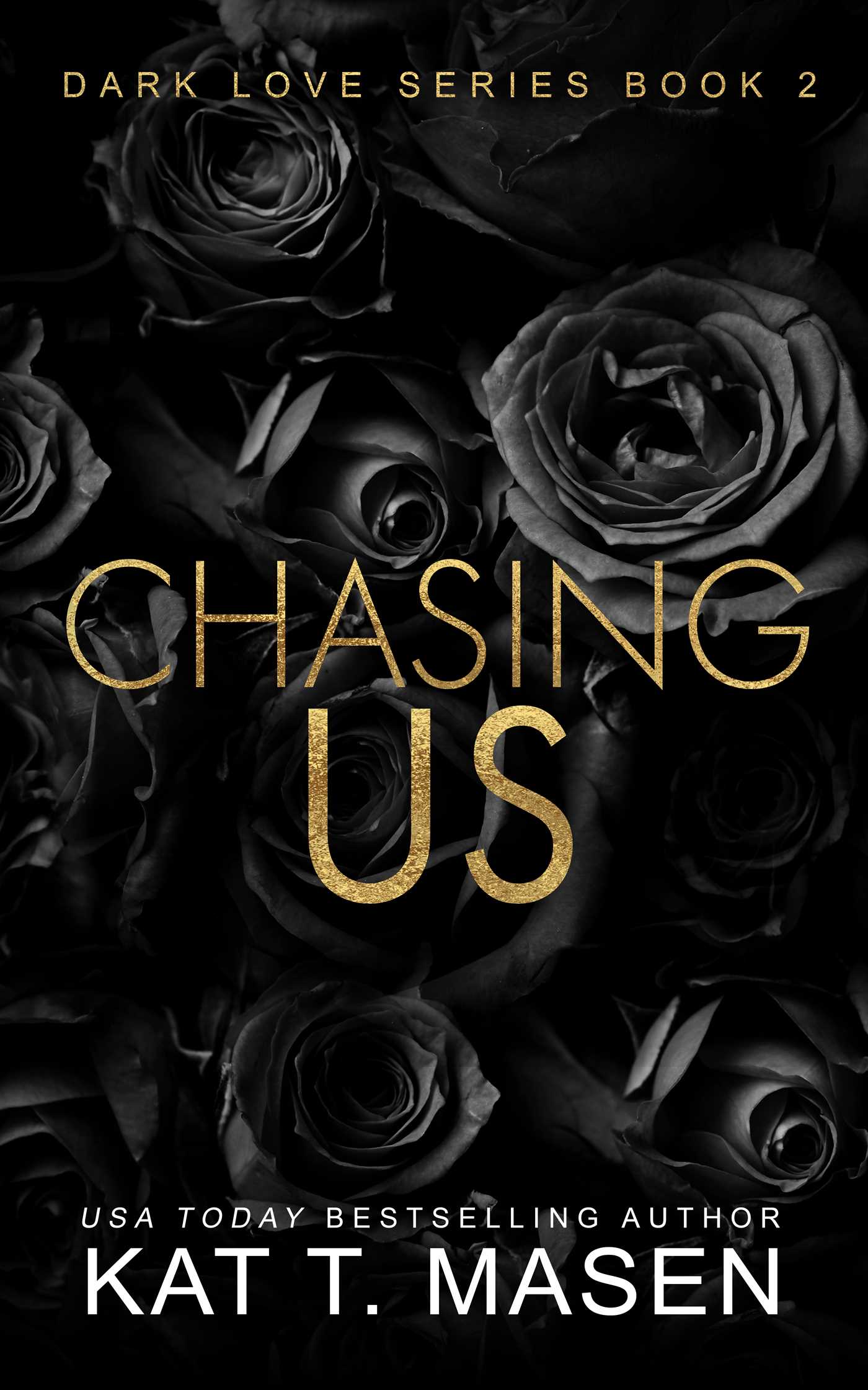 CHASING US / KAT T. MASEN / BUY NOW ONLINE
