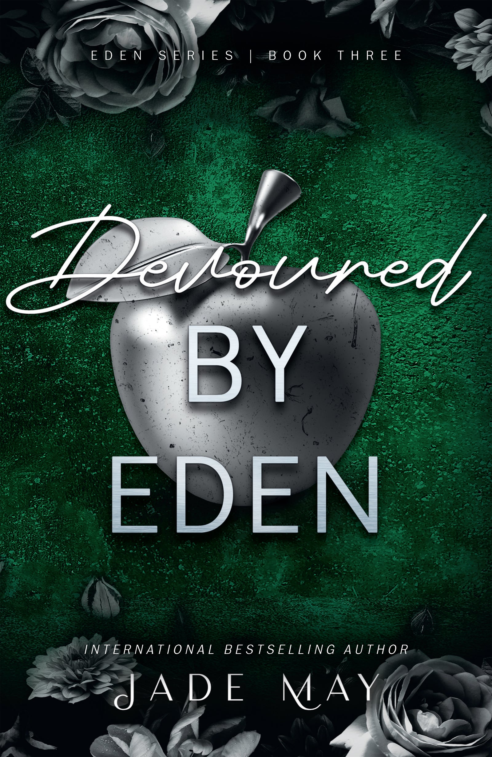 Book cover of 'Devoured by Eden' with roses and a dark green background.