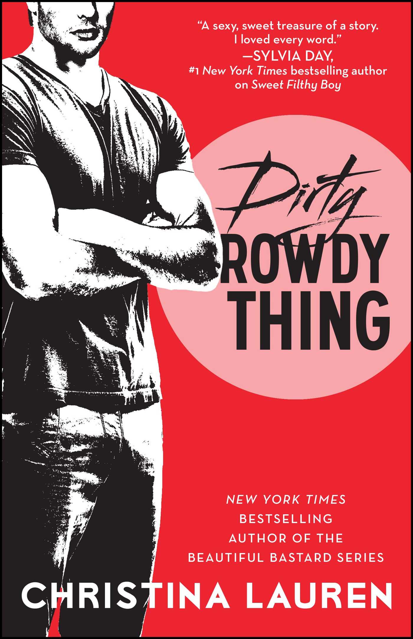 Book cover of 'Dirty Rowdy Thing' with a black and white drawing of a man on a red background 