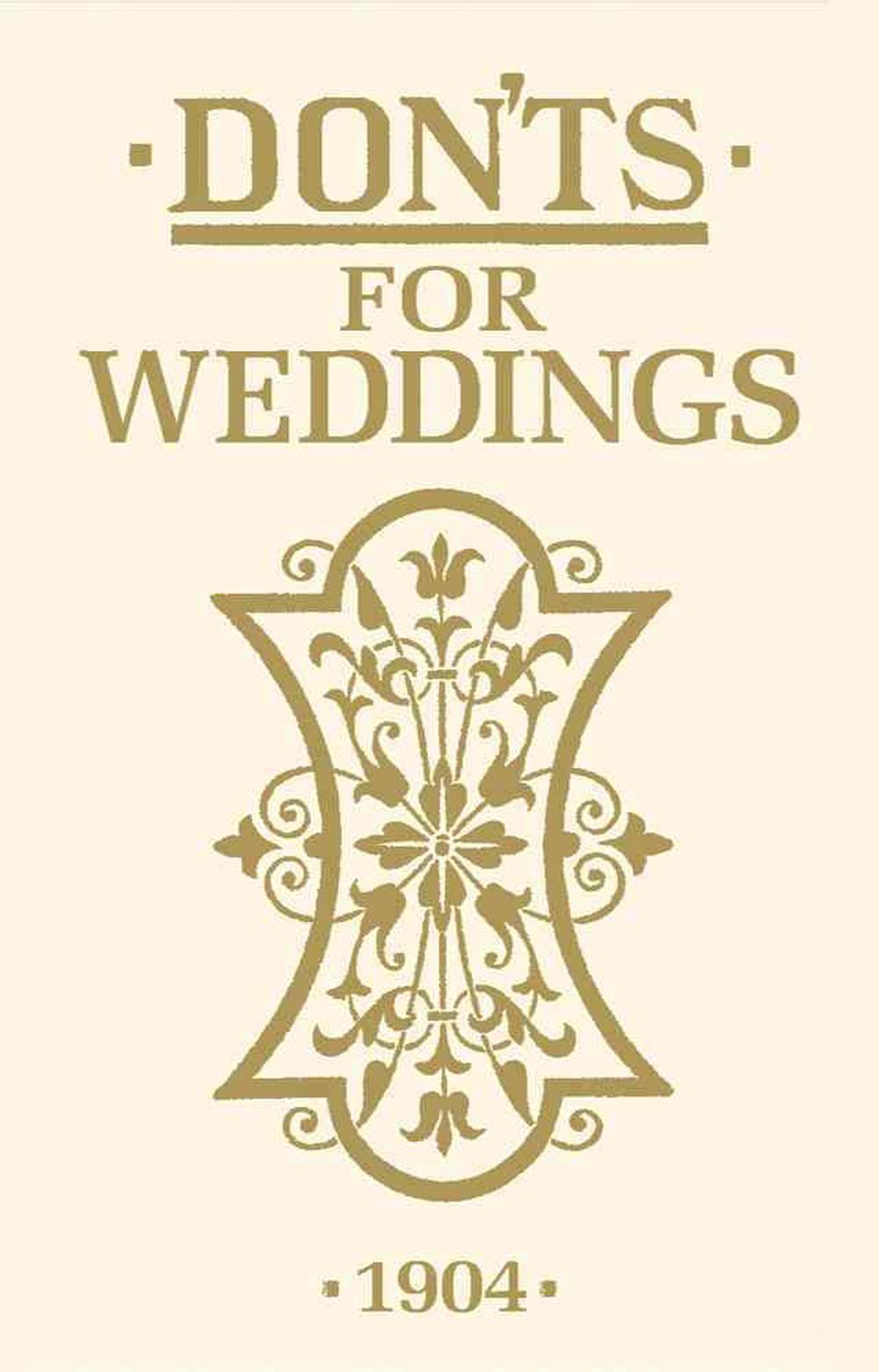 DON&#39;TS FOR WEDDINGS / ANONYMOUS / BUY NOW ONLINE