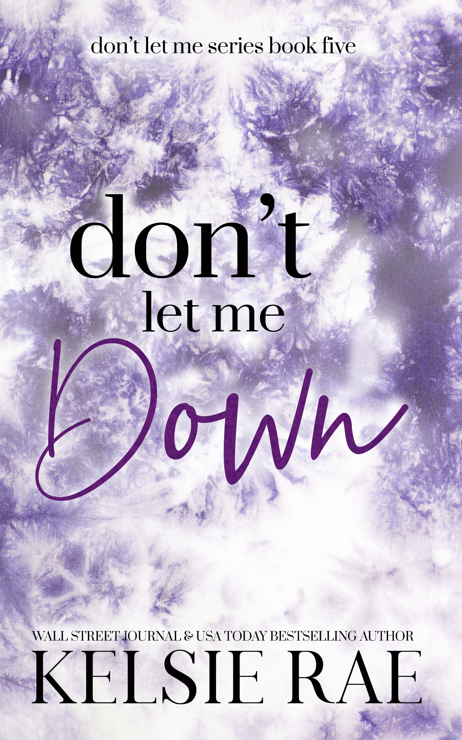 Don't Let Me Down / Kelsie Rae / Buy Now Online
