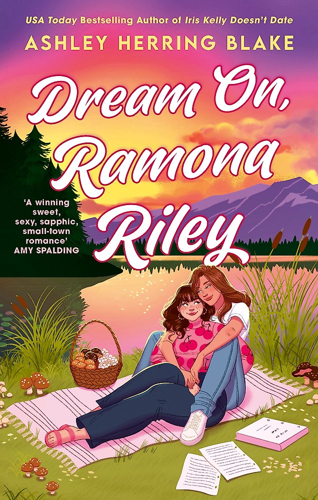Dream On, Ramona Riley by Ashley Herring Blake / Buy Now Online
