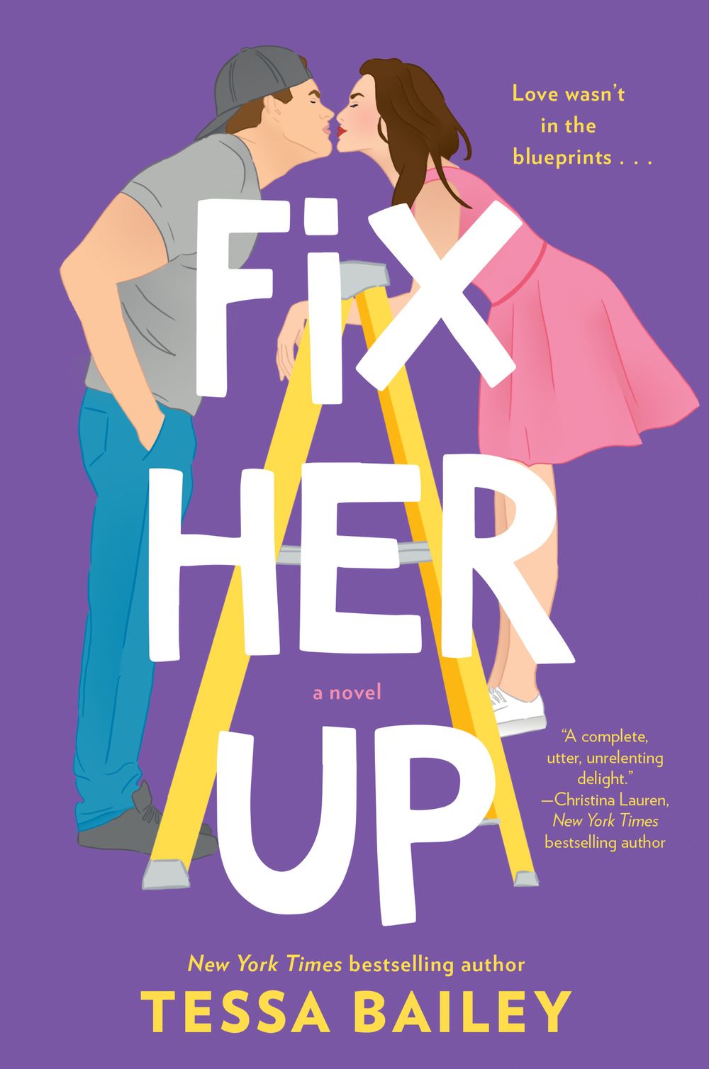 FIX HER UP / TESSA BAILEY / BUY NOW ONLINE