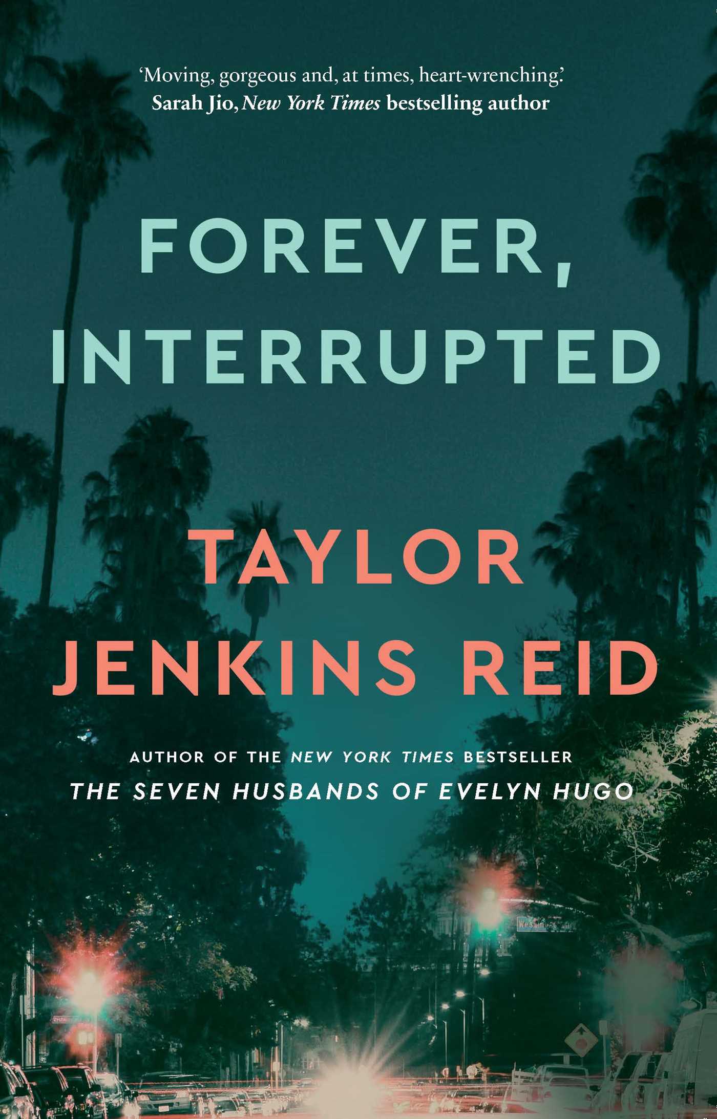 FOREVER, INTERRUPTED / TAYLOR JENKINS REID / BUY NOW ONLINE