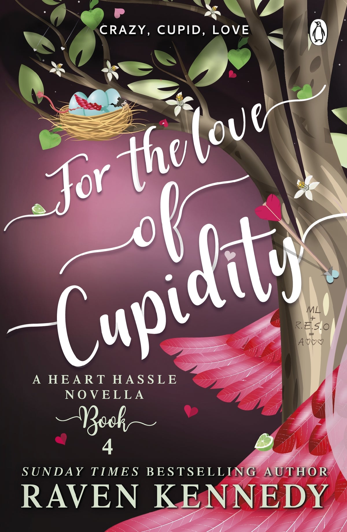 FOR THE LOVE OF CUPIDITY / RAVEN KENNEDY / BUY NOW ONLINE