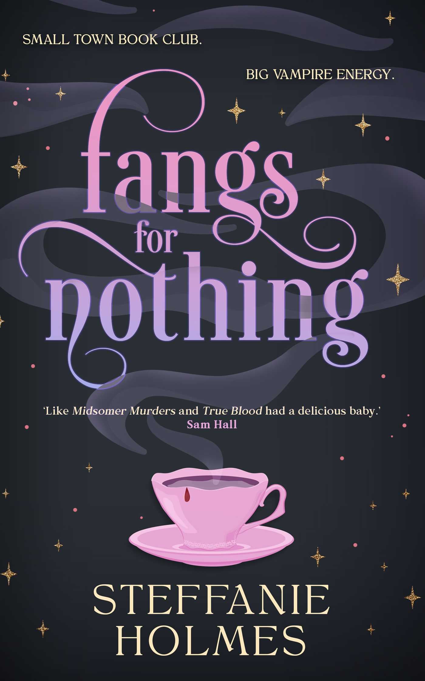 Fangs for Nothing / Steffanie Holmes / Buy Now Online