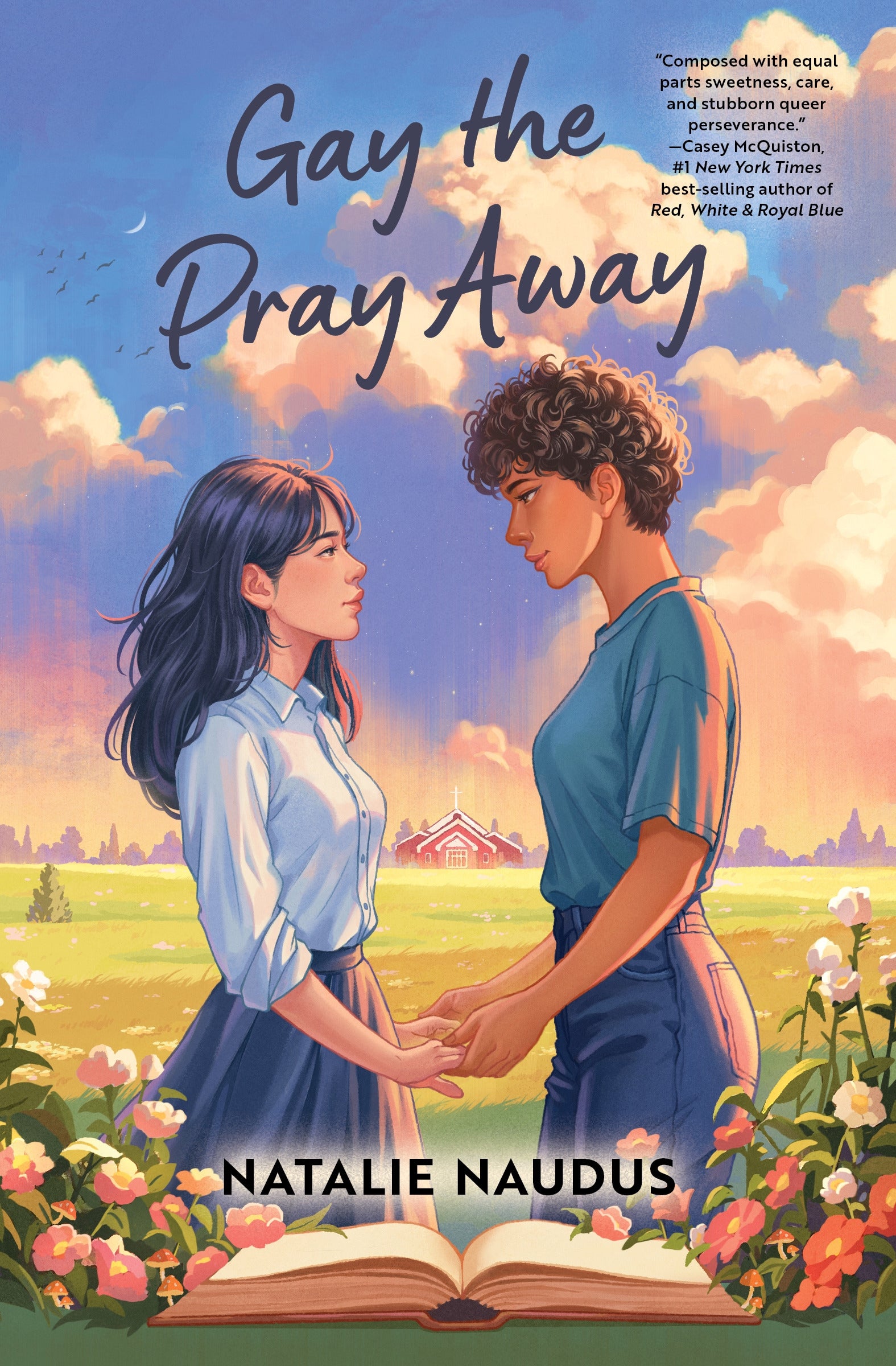 Book cover of 'Gay the Pray Away' by Natalie Naudus featuring two people holding hands in a field.