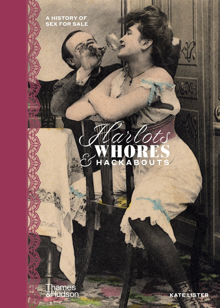 HARLOTS, WHOTE AND HACKLABOUTS / Kate Lister / BUY NOW ONLINE