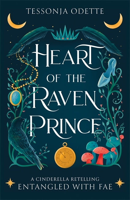 Book cover of 'Heart of the Raven Prince' by Tessonja Odette with decorative moons, mushrooms, a slipper and a clock.