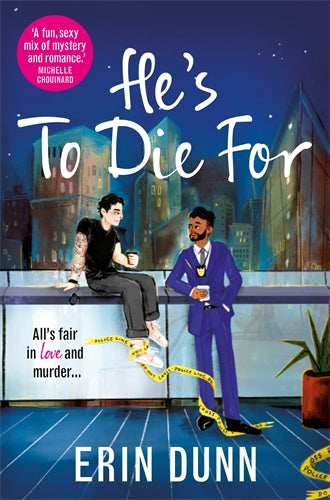HE'S TO DIE FOR / ERIN DUNN / ERIN DUNN