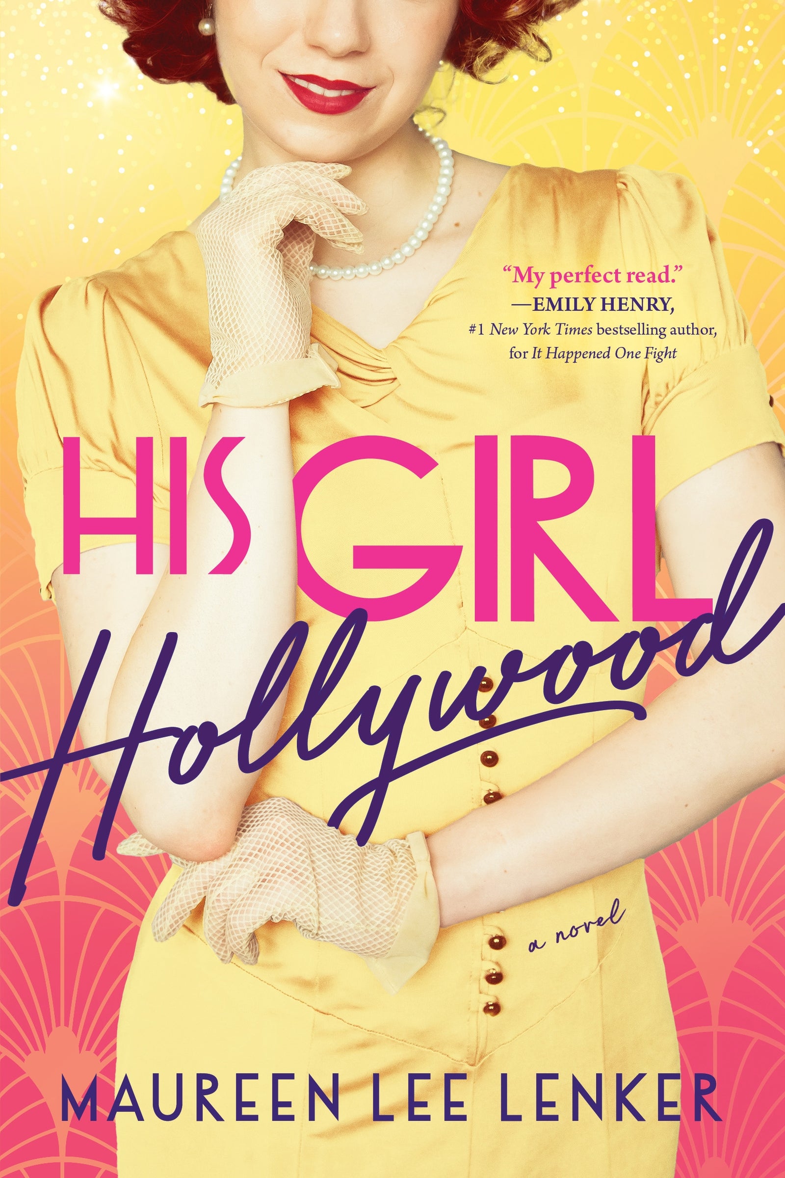HIS GIRL HOLLYWOOD / MAUREEN LEE LENKER / BUY NOW ONLINE