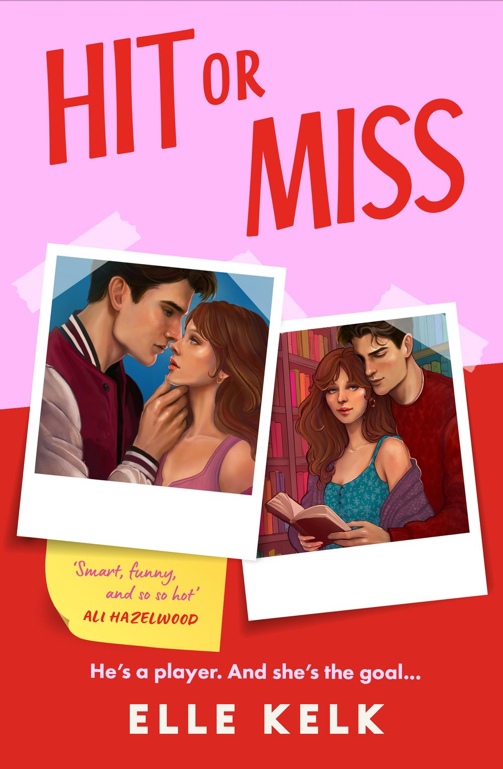 Book cover of 'Hit or Miss' with polaroid-styled images of a couple on a pink and red background