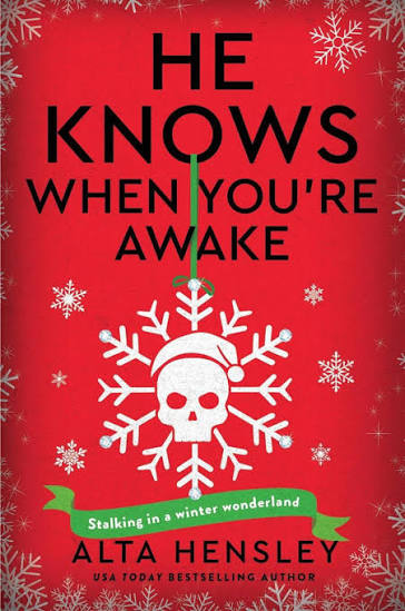 He Knows When You're Awake