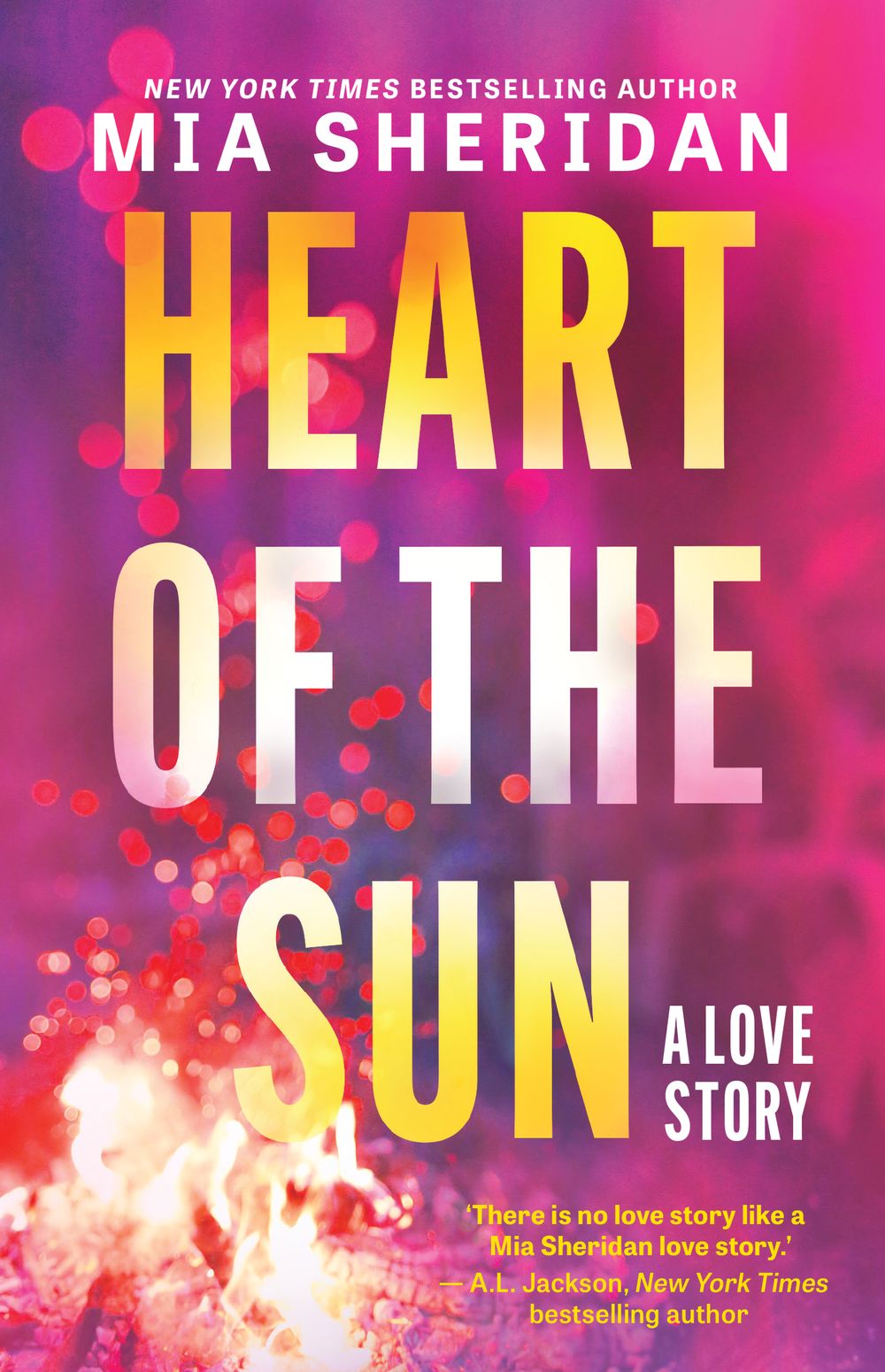 Heart Of The Sun / Mia Sheridan