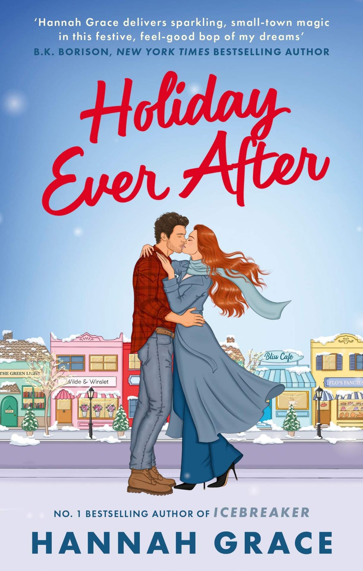 Book cover of &#39;Holiday Ever After&#39; by Hannah Grace with a couple embracing in a snowy town.