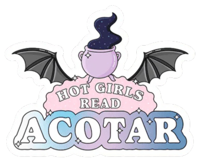 Hot Girls Read Acotar Sticker