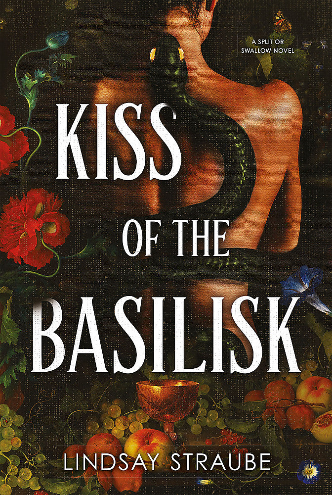 Kiss of the Basilisk / Lindsay Straube / Buy Now Online