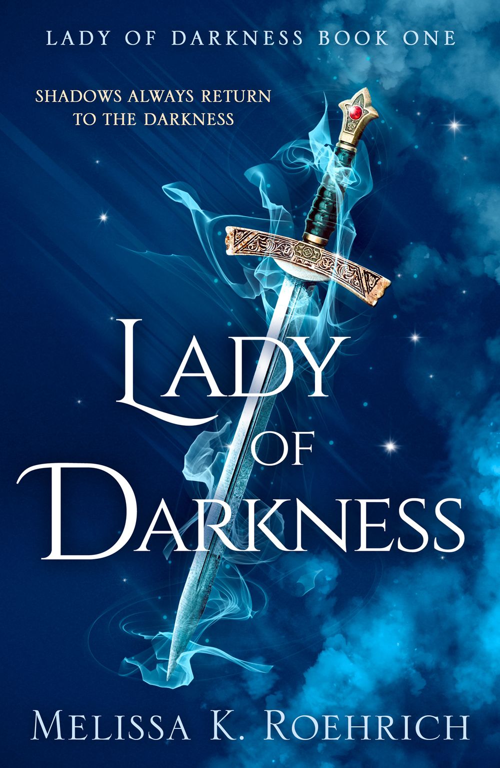 LADY OF DARKNESS / MELISSA K. ROEHRICH / BUY NOW ONLINE