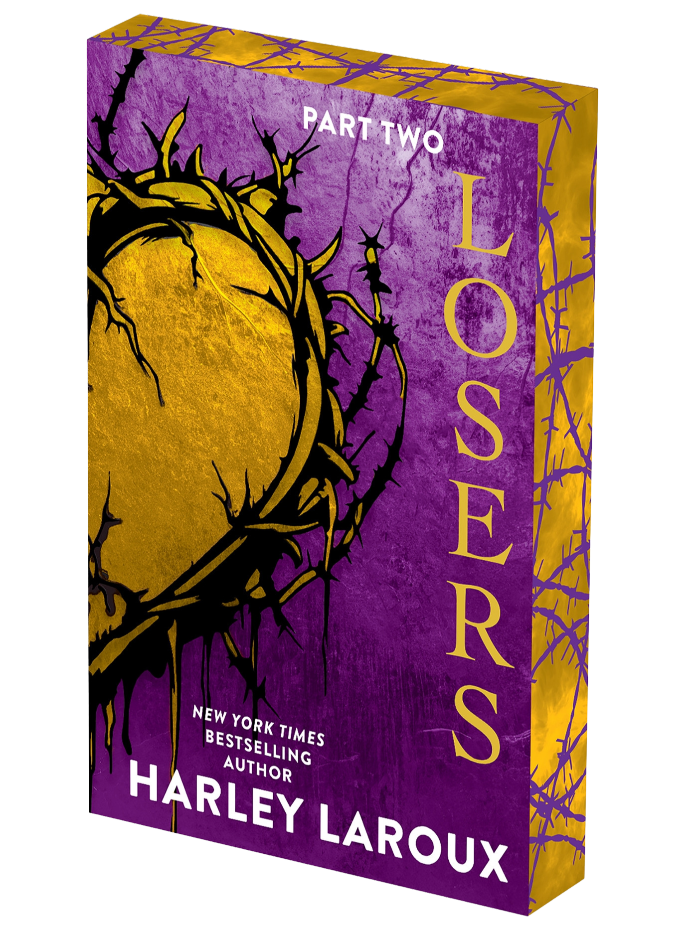 Book cover for 'Losers: Part Two' by Harley Laroux featuring a bold purple and yellow design with half a thorny heart 