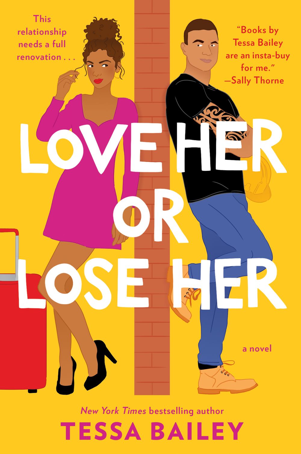 LOVE HER OR LOSE HER / TESSA BAILEY / BUY NOW ONLINE