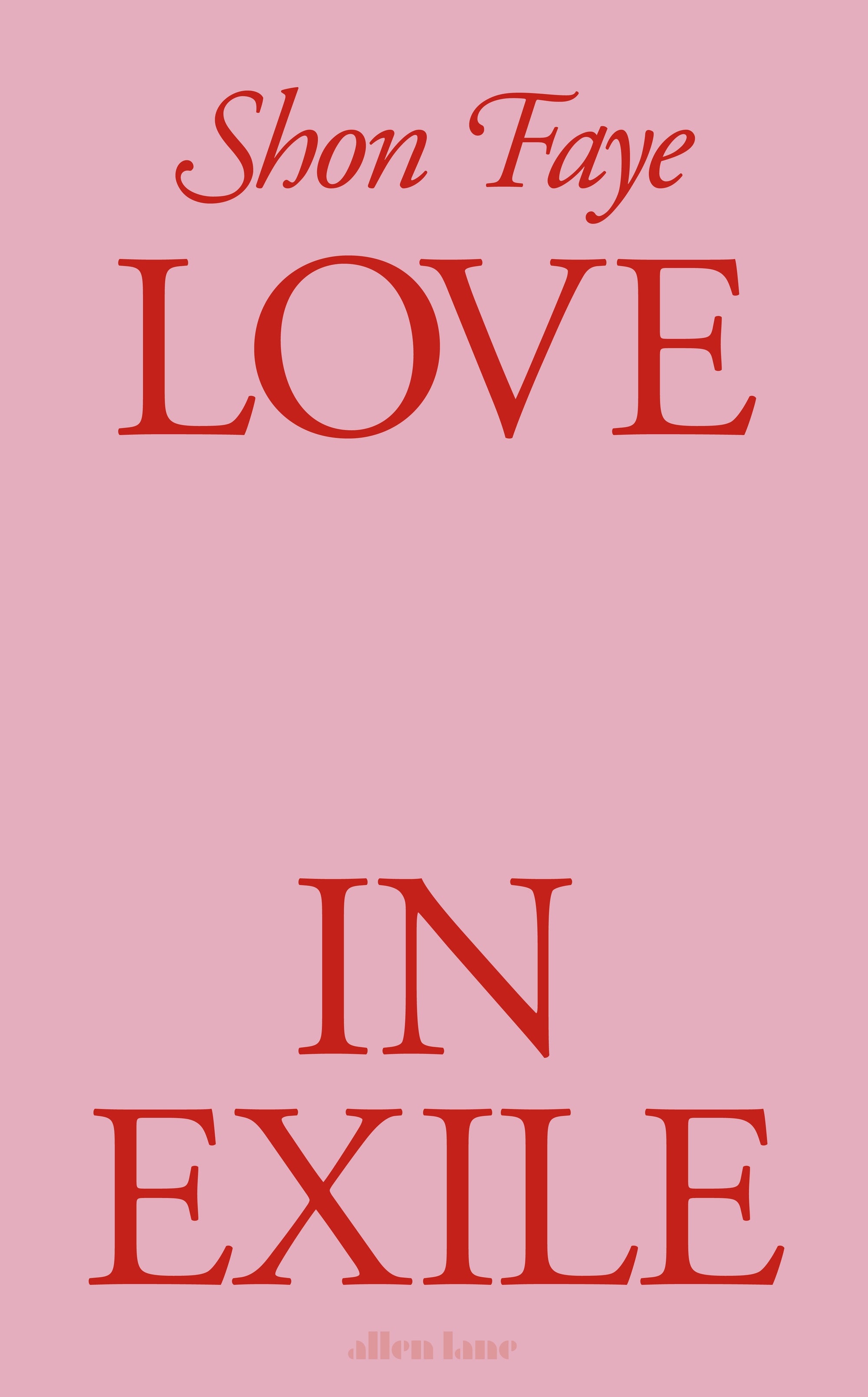 LOVE IN EXILE / SHON FAYE / BUY NOW ONLINE