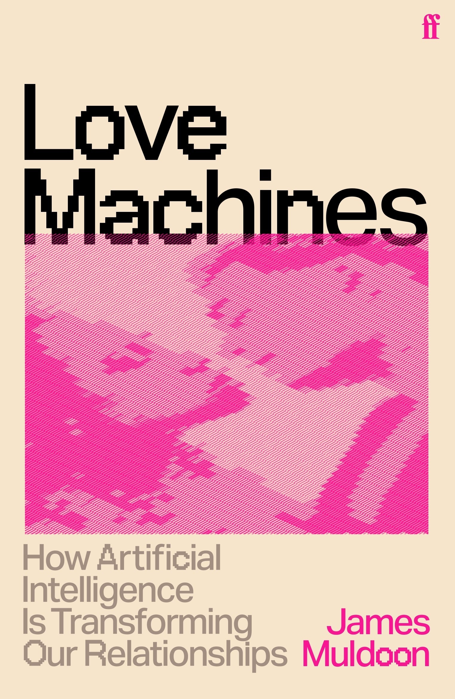 Book cover of 'Love Machines' by James Muldoon with a pink and gray abstract design.