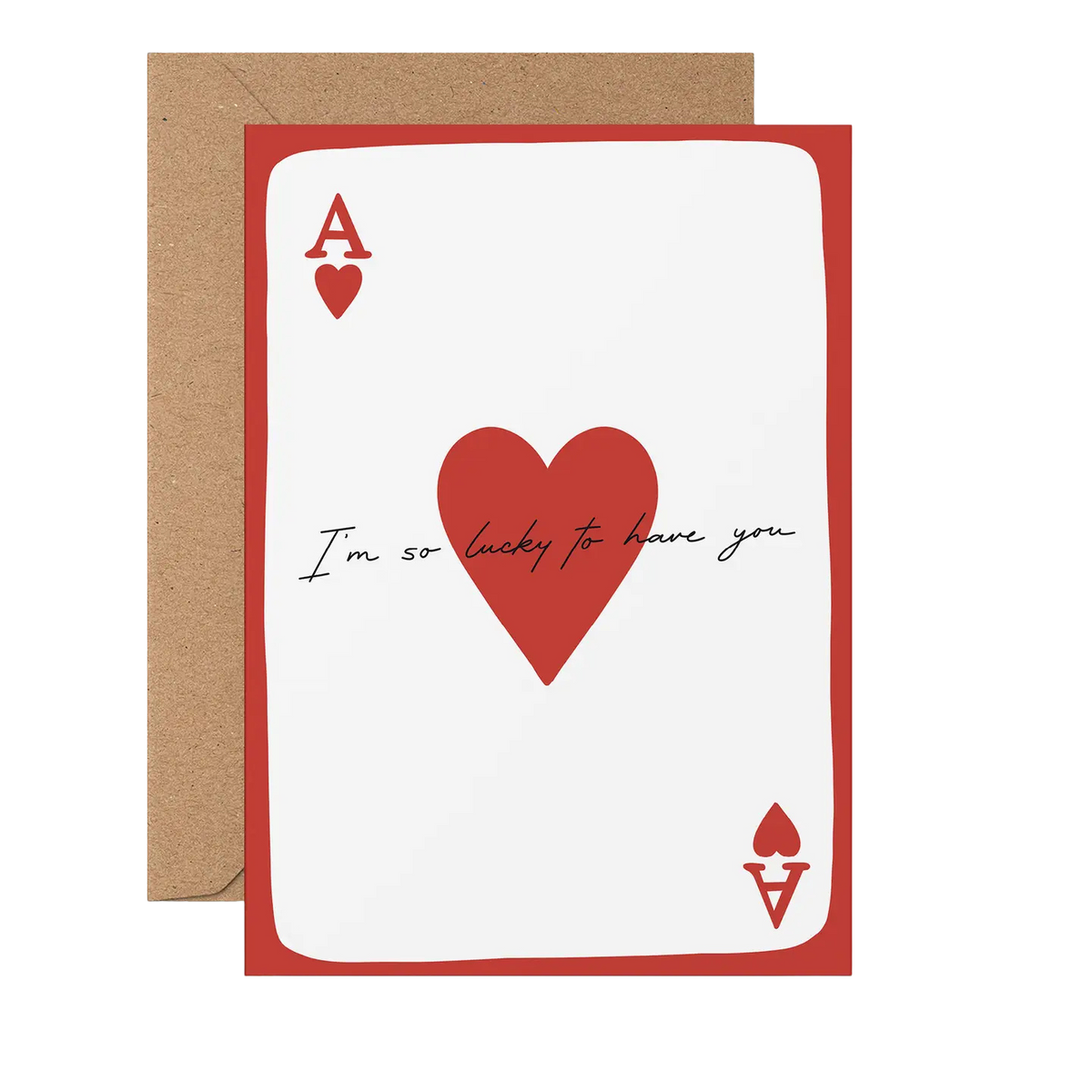 Lucky To Have You Greeting Card