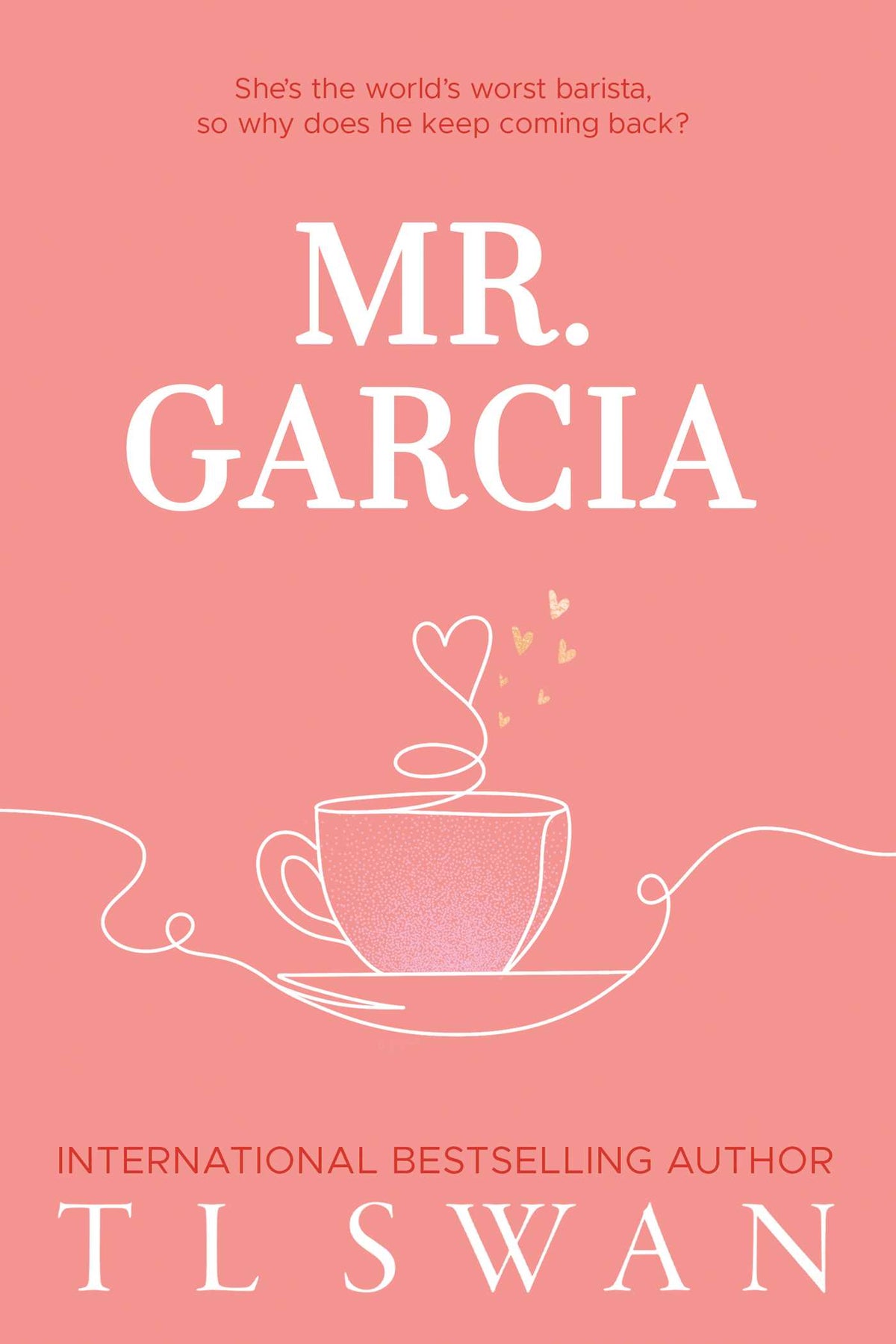 Book cover of 'Mr. Garcia' with a drawn mug on a pink cover 