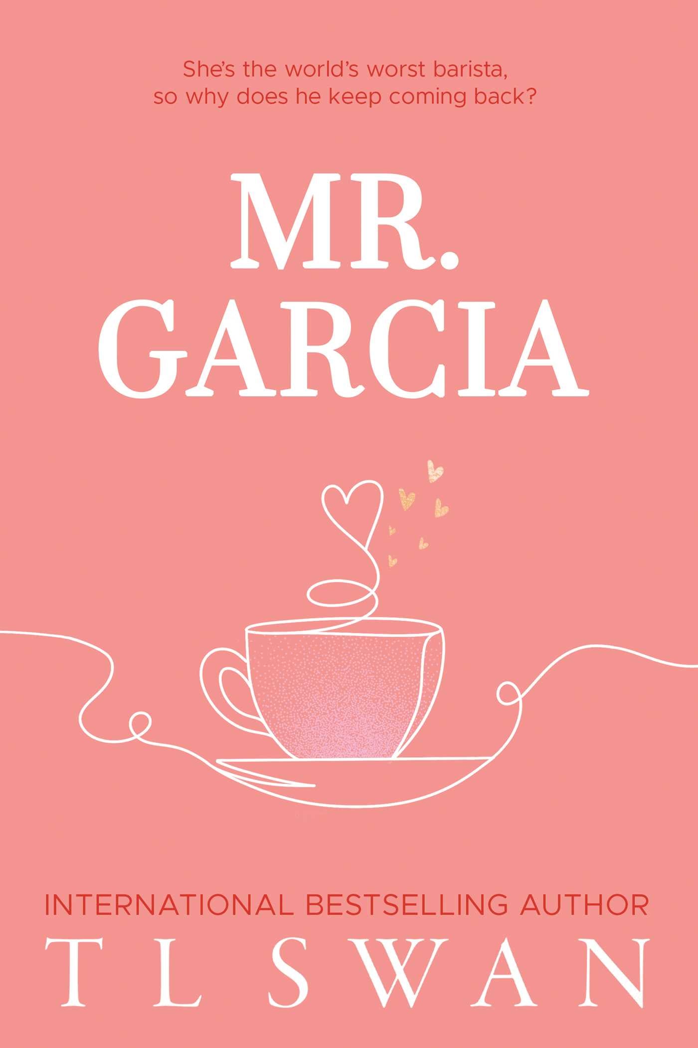 Book cover of 'Mr. Garcia' with a drawn mug on a pink cover 