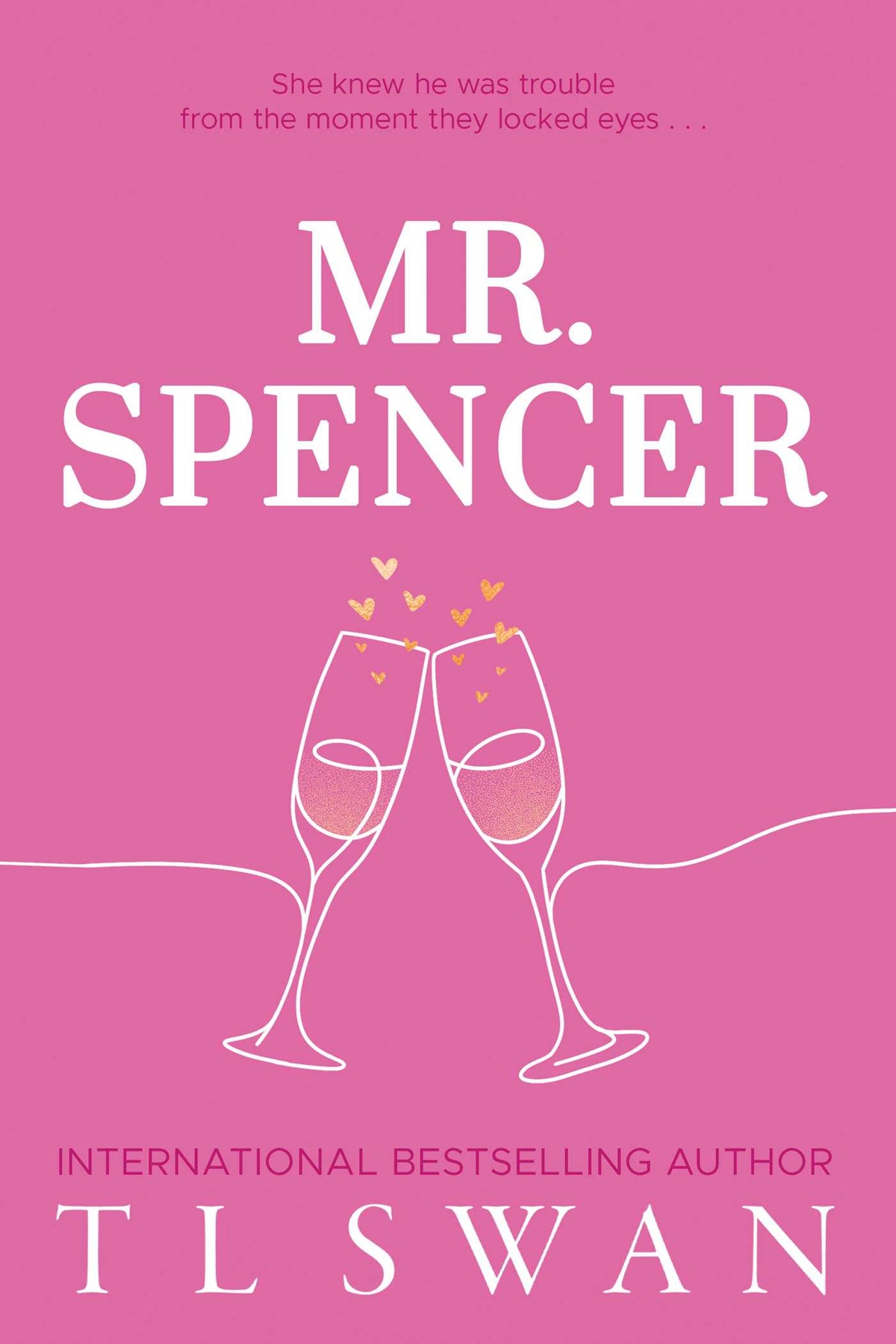 Book cover of 'Mr. Spencer' with drawn champagne glasses in a cheers on a pink cover 