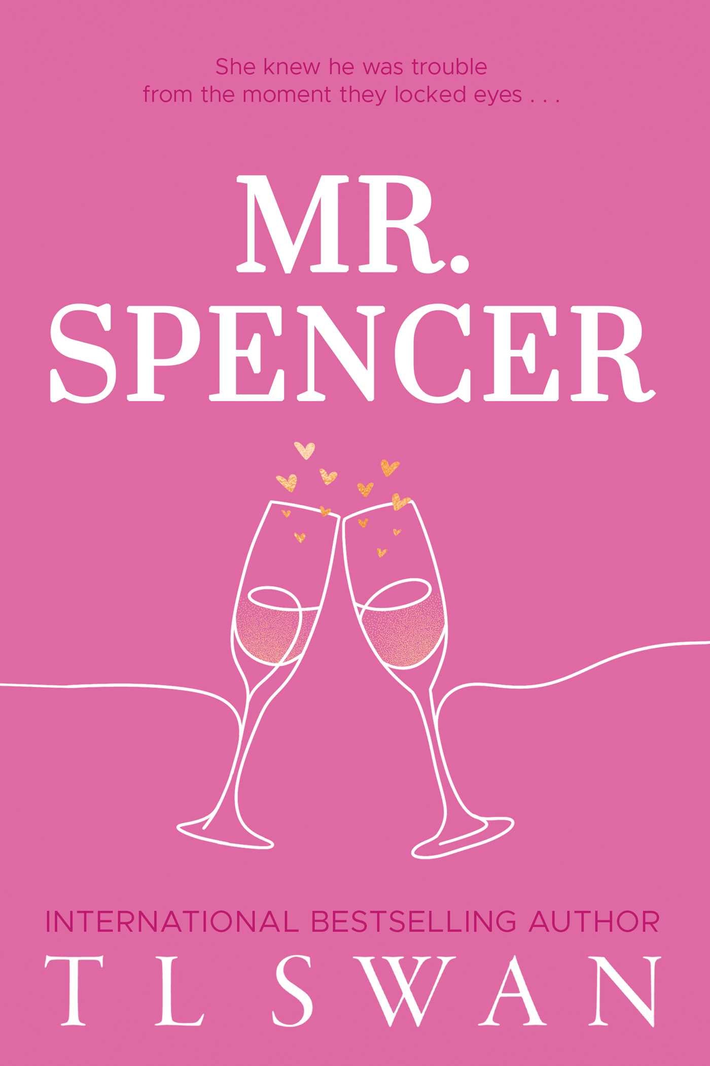 Book cover of 'Mr. Spencer' with drawn champagne glasses in a cheers on a pink cover 