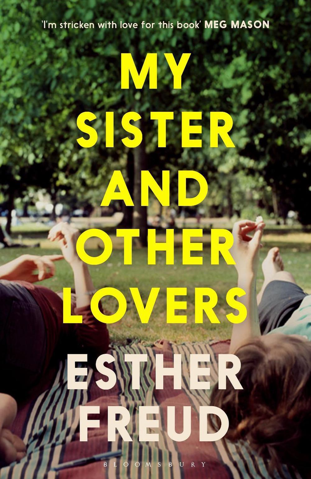 MY SISTER AND OTHER LOVERS / ESTHER FREUD / BUY NOW ONLINE