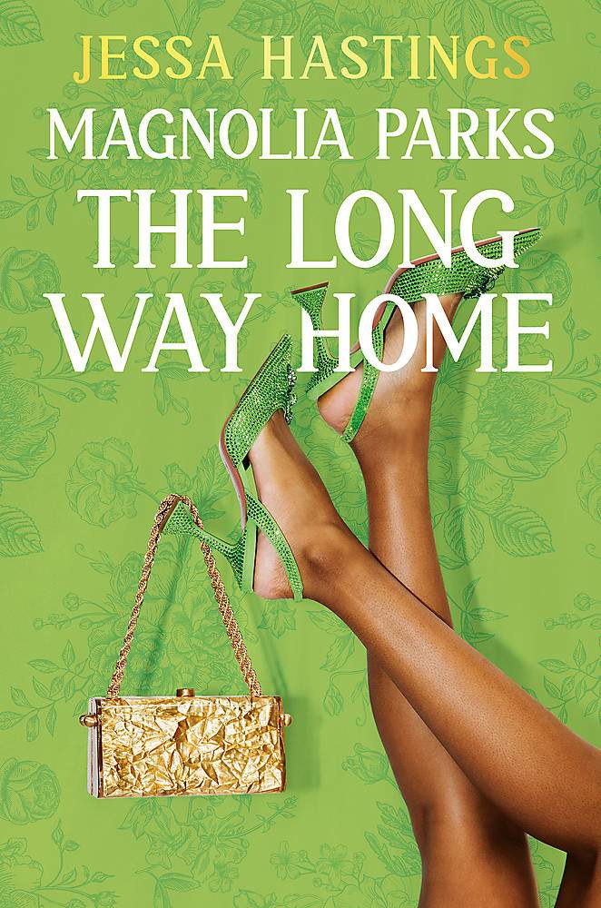 Magnolia Parks: The Long Way Home by Jessa Hastings / BUY NOW ONLINE