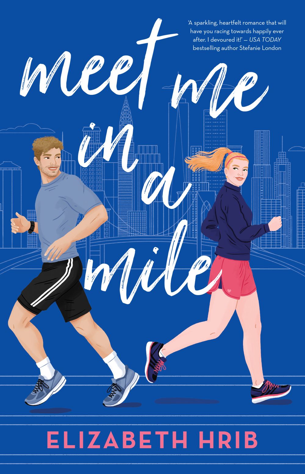 Meet Me In A Mile / Elizabeth Hrib / Buy Now Online