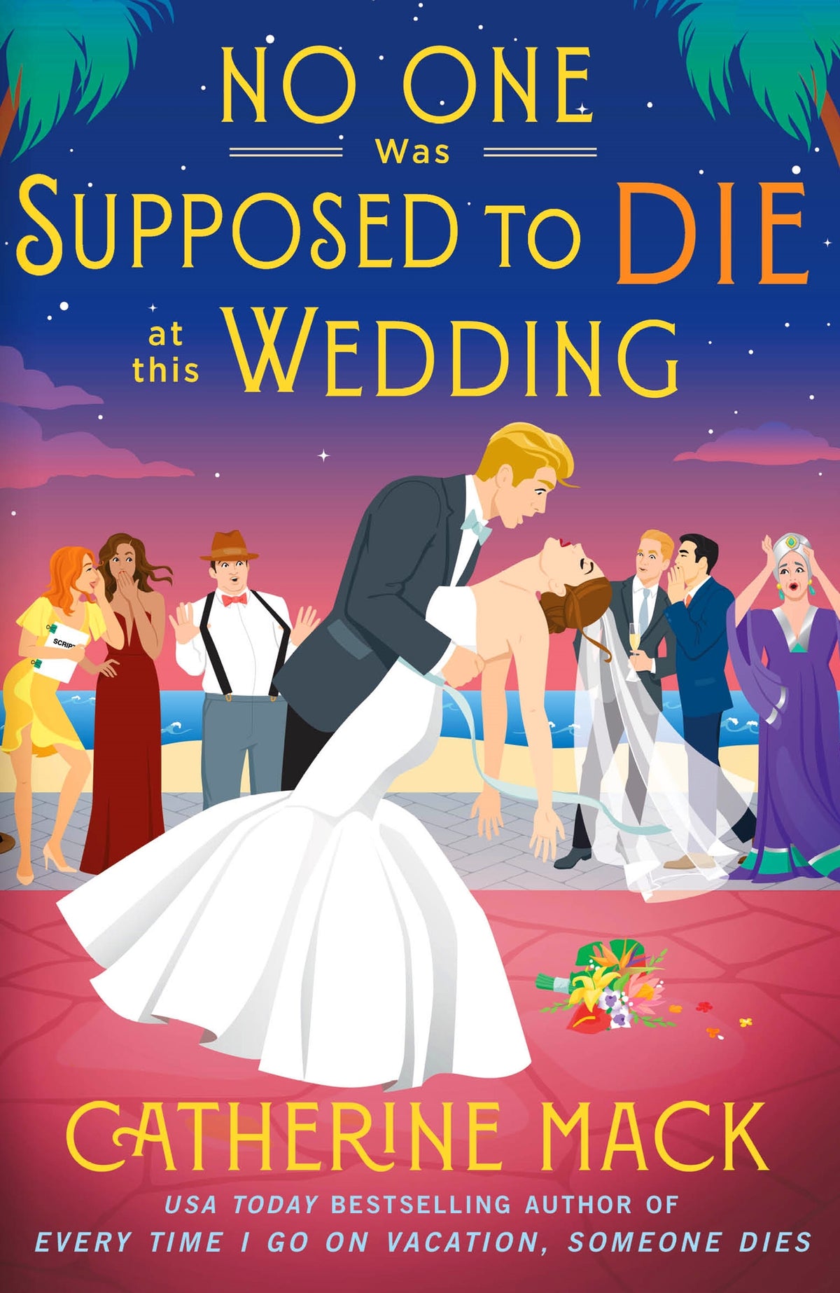 No One Was Supposed to Die at this Wedding / Catherine Mack / Buy Now Online